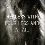 Healers with Four Legs and a Tail